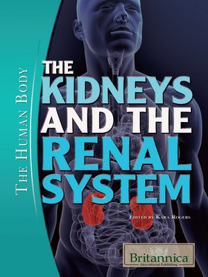cover image of The Kidneys and the Renal System